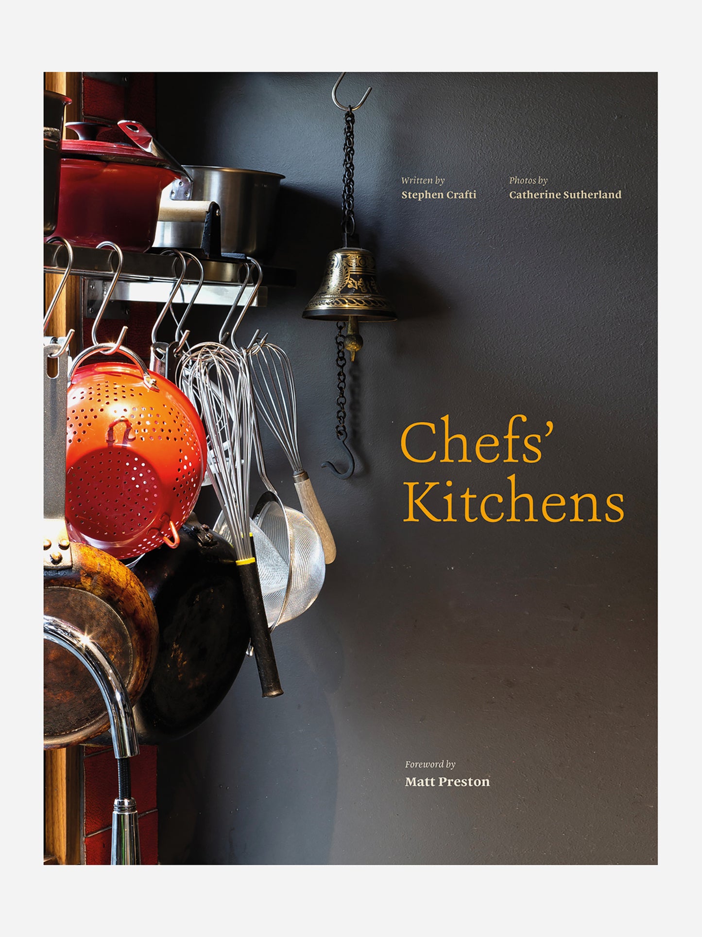 National Book Network Chefs’ Kitchens: Inside the Homes of Australia’s Culinary Connoisseurs - Saint Bernard