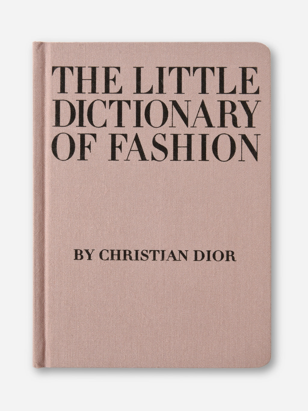 Abrams Publishing The Little Dictionary of Fashion: A Guide to Dress Sense for Every Woman - Saint Bernard