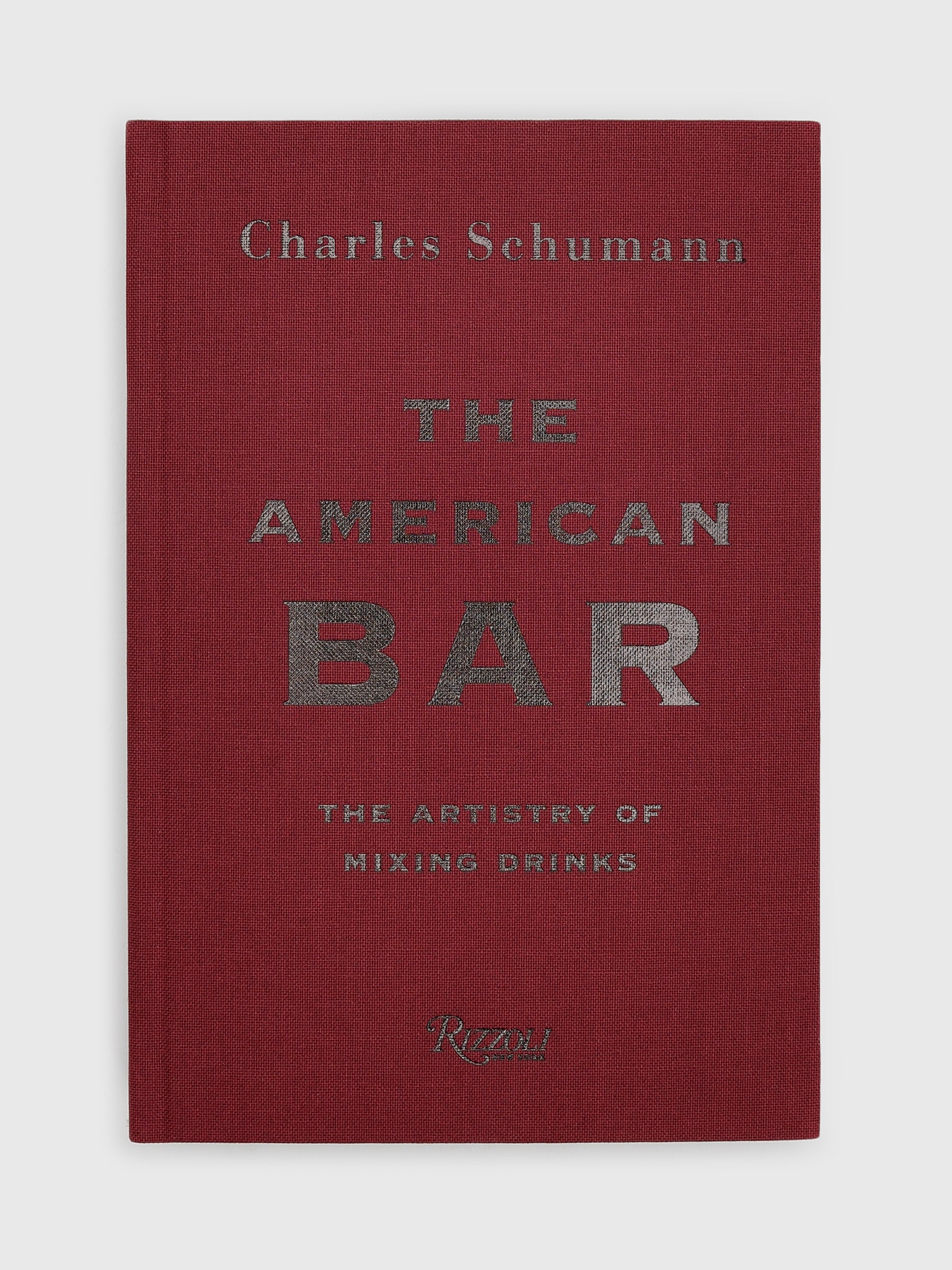 Rizzoli The American Bar: The Artistry of Mixing Drinks - Saint Bernard