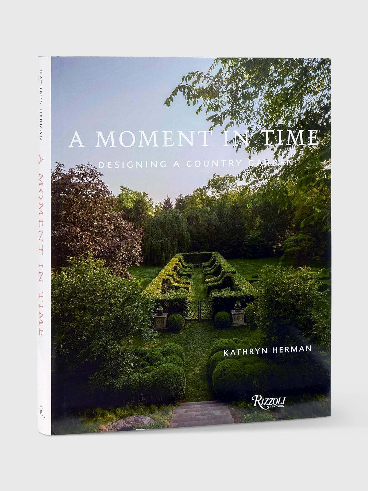 Rizzoli A Moment in Time: Designing a Country Garden