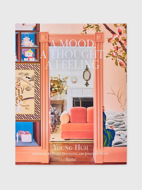 Rizzoli A Mood, A Thought, A Feeling: Interiors