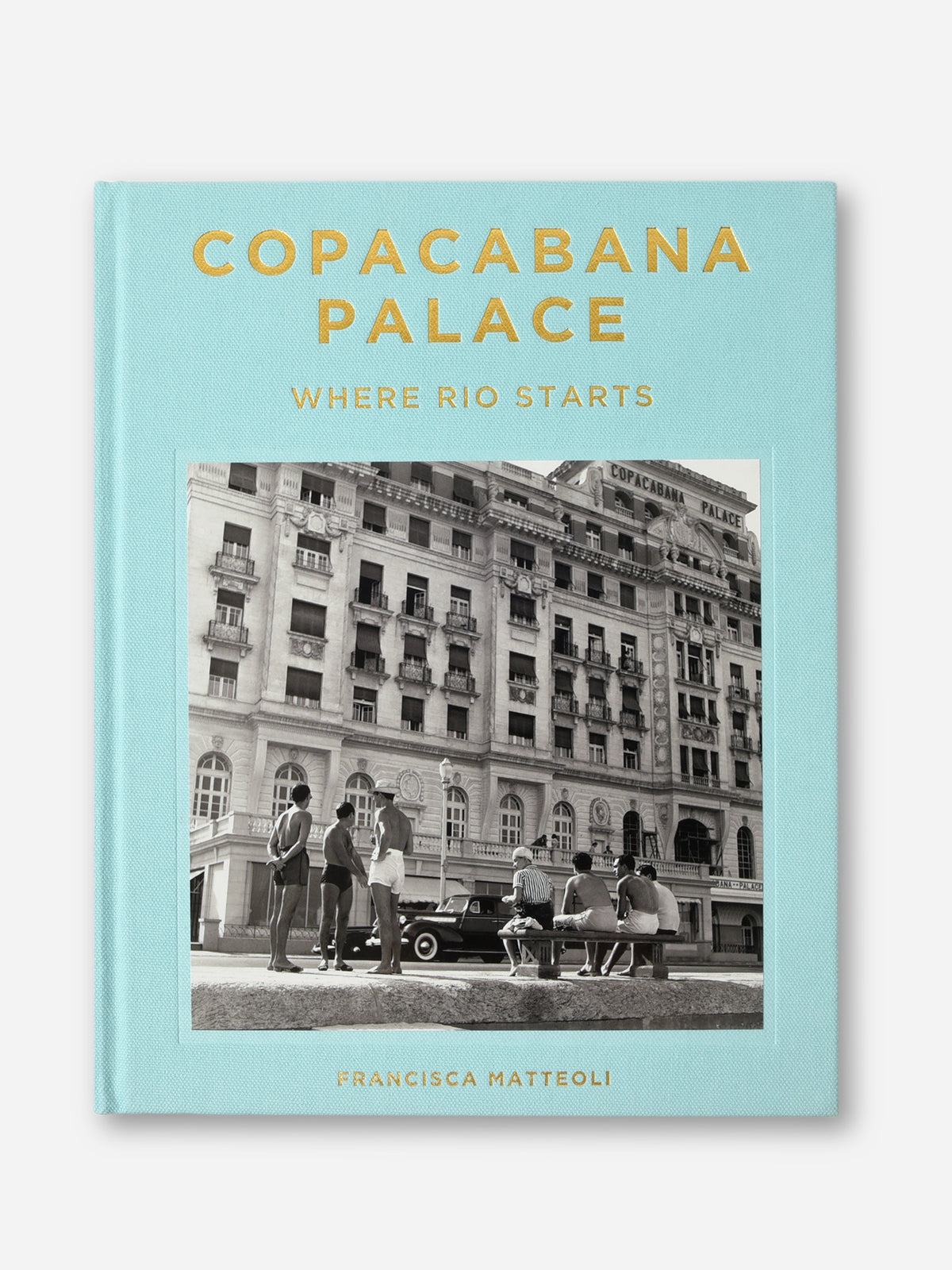 El Rio Abrams Address Abrams Publishing Copacabana Palace: Where Rio Starts – Saint Bernard