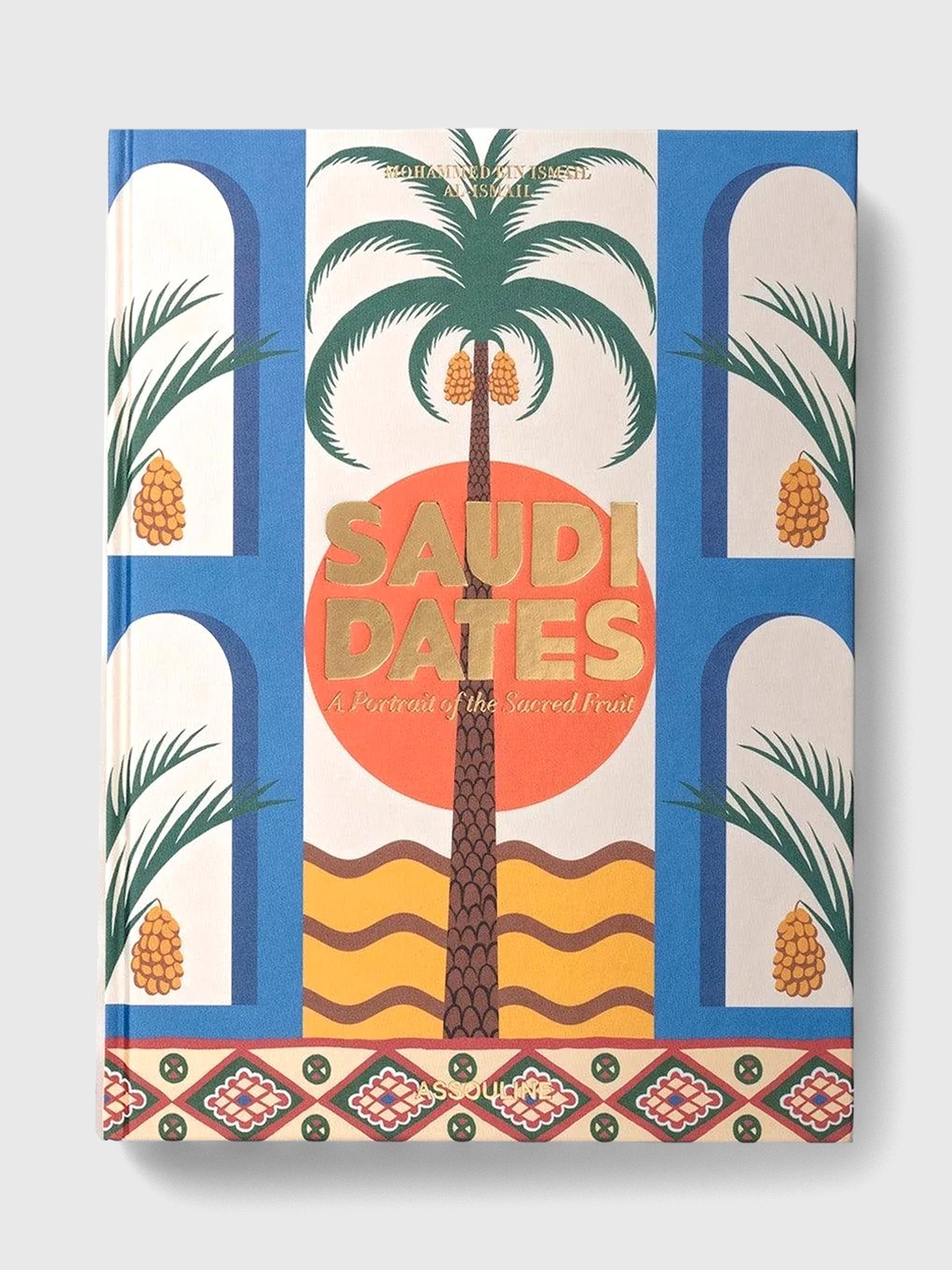 Assouline Saudi Dates: A Portrait of the Sacred Fruit