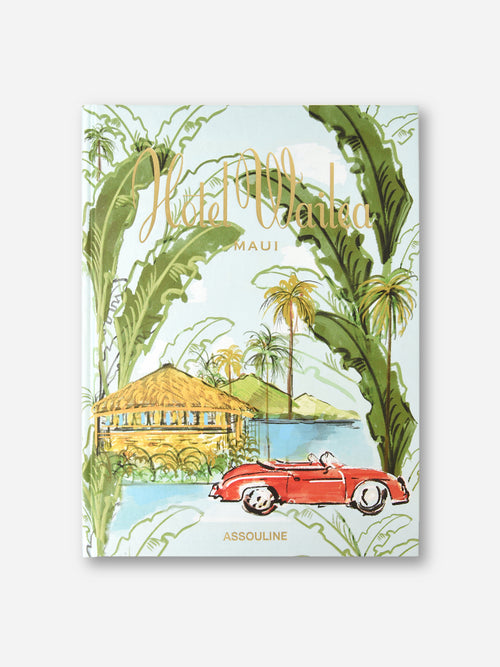 Assouline Hotel Wailea