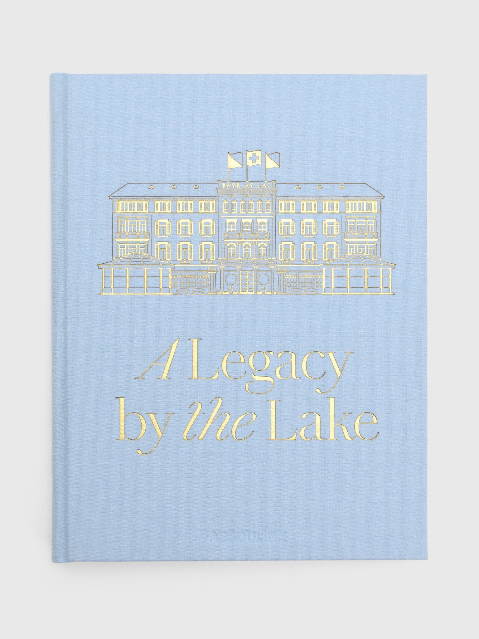 Assouline Baur Au Lac: A Legacy by the Lake - Saint Bernard