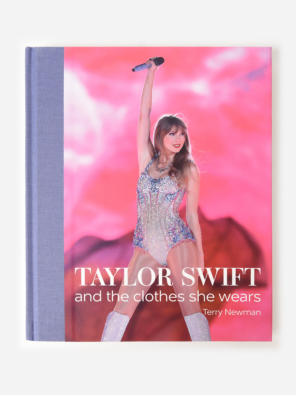 National Book Network Taylor Swift: And the Clothes She Wears - Saint Bernard