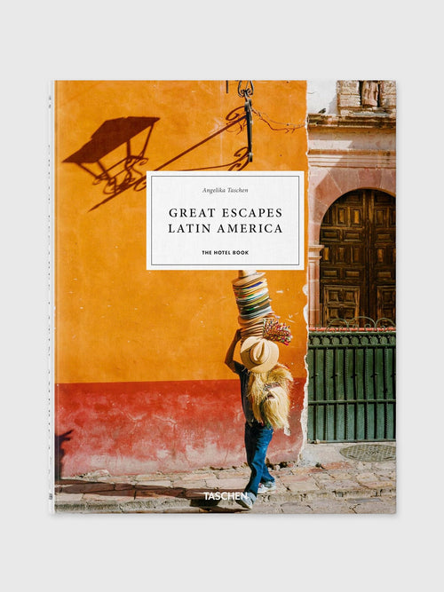 Taschen Great Escapes Latin America: The Hotel Book