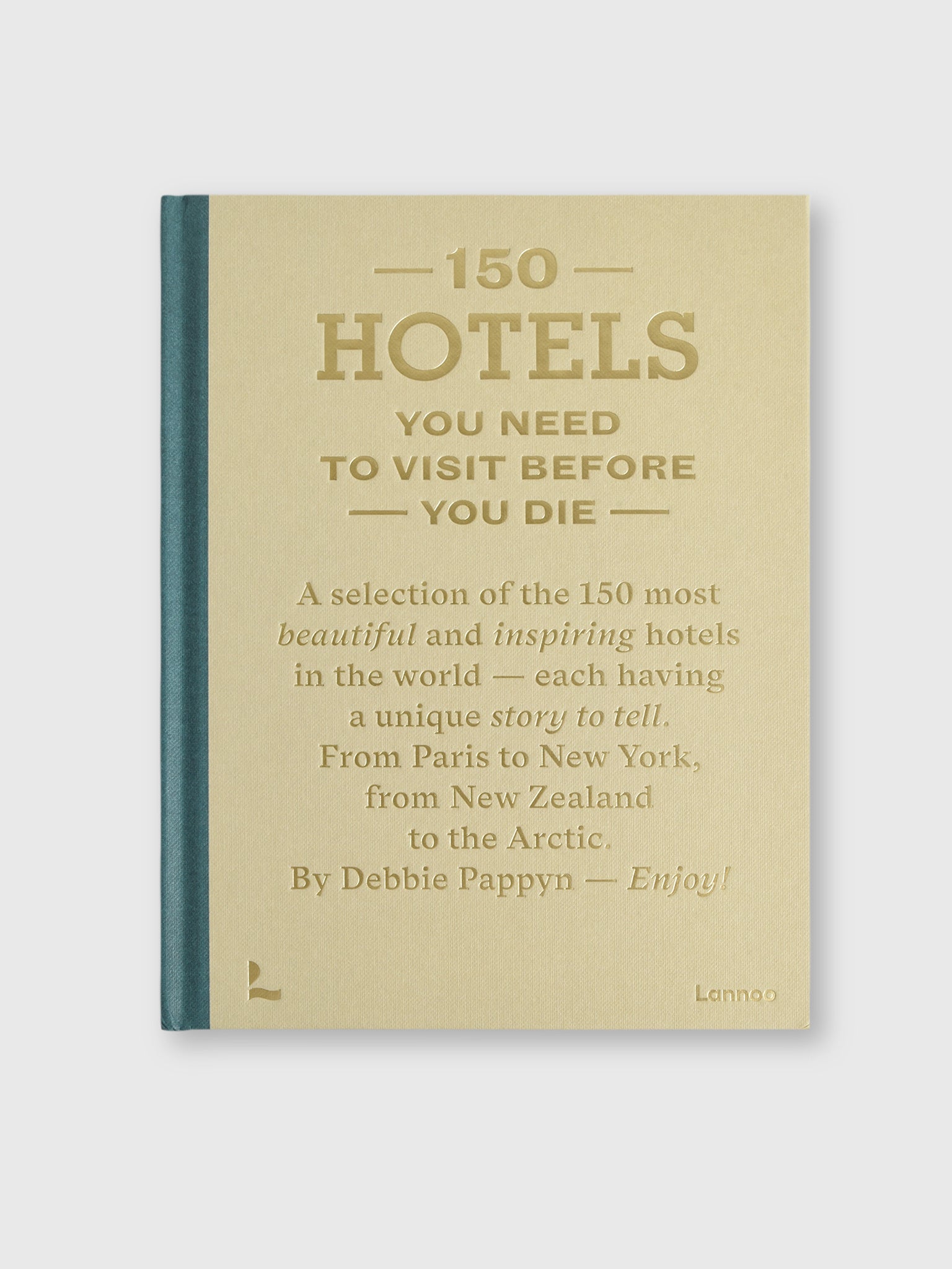 National Book Network 150 Hotels You Need To Visit Before You Die - Saint Bernard