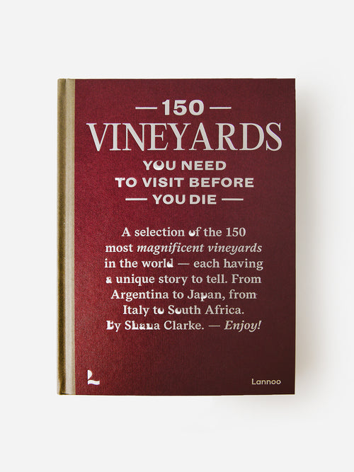 National Book Network 150 Vineyards You Need to Visit Before You Die