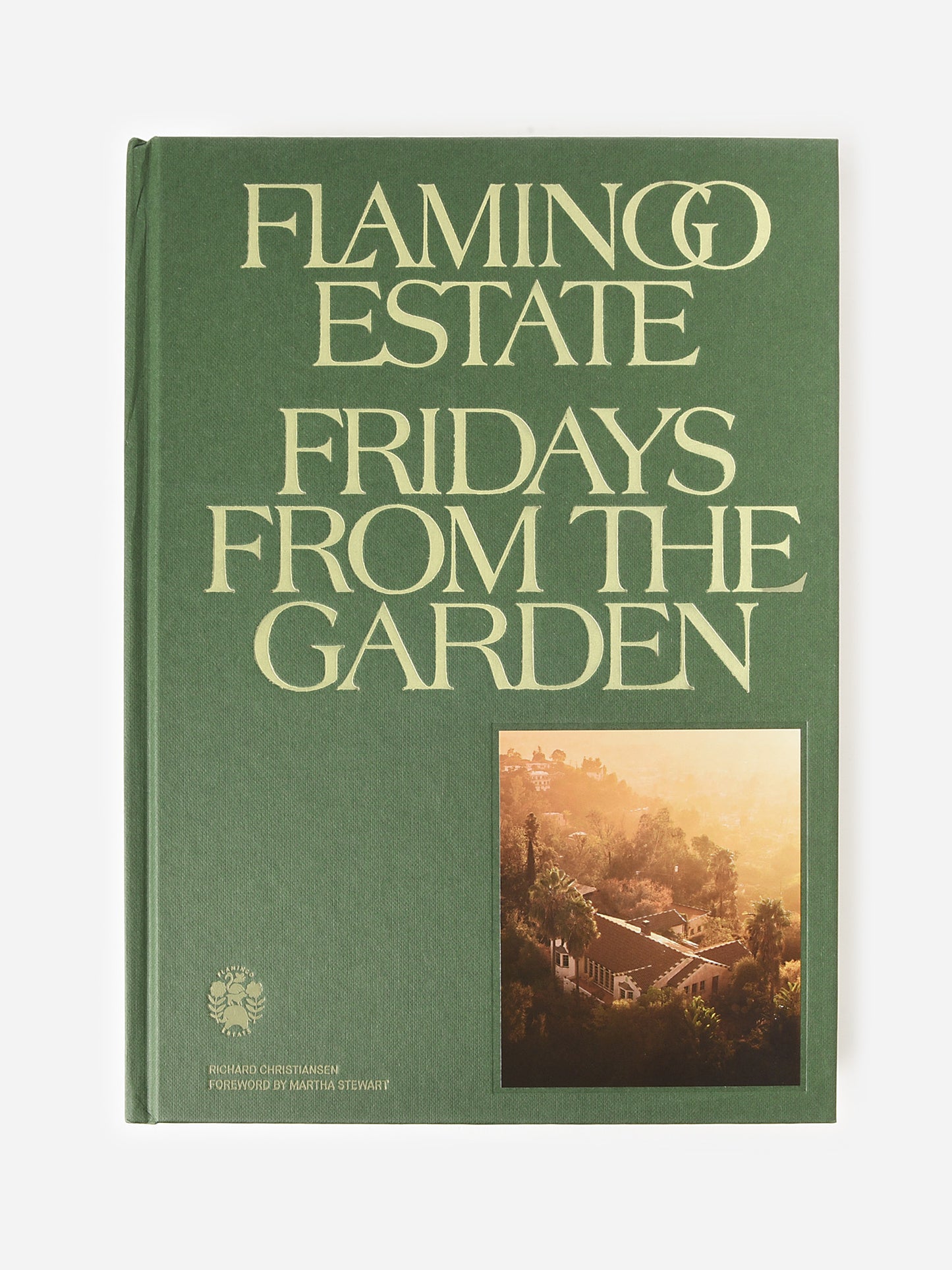 Flamingo Estate Fridays From the Garden Cookbook