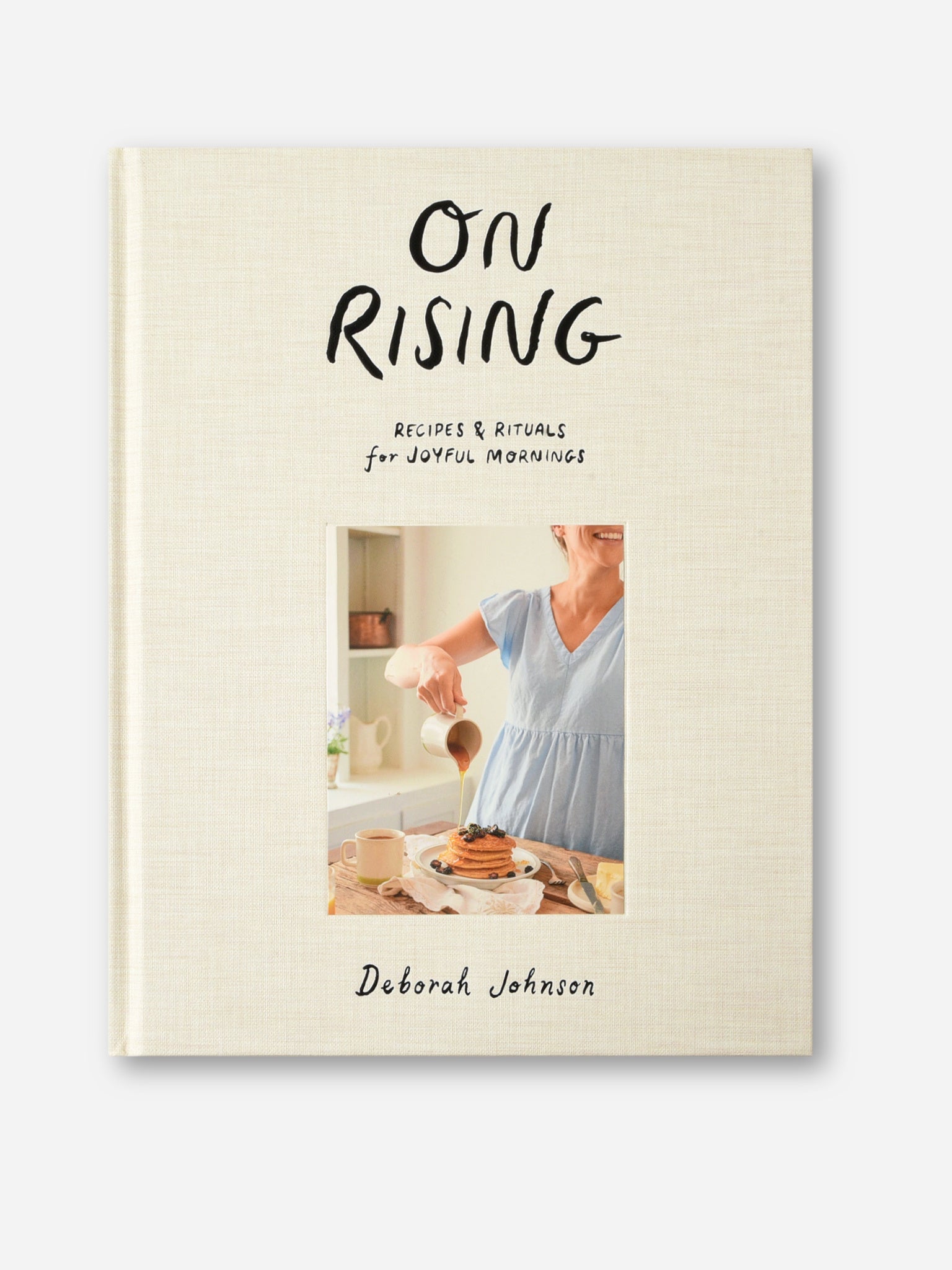 On Rising Recipes and Rituals for Joyful Mornings - Saint Bernard