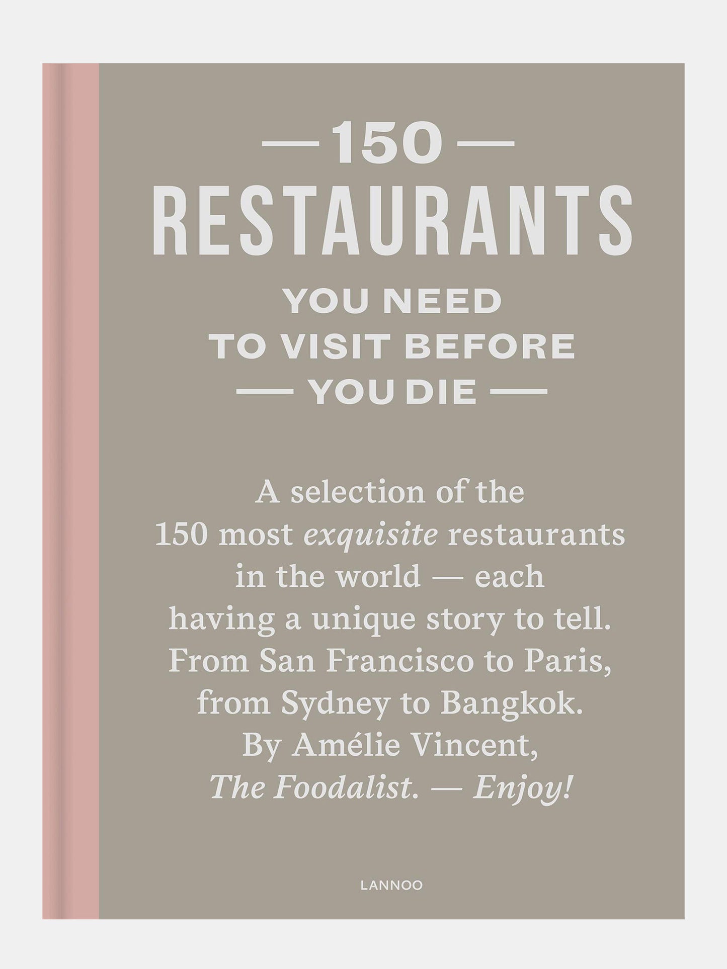 National Book Network 150 Restaurants You Need to Visit Before You Die - Saint Bernard