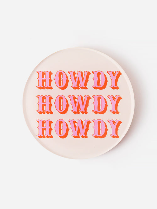 Tart By Taylor Howdy Coaster