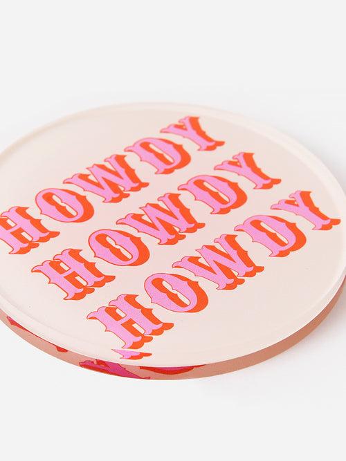 Tart By Taylor Howdy Coaster