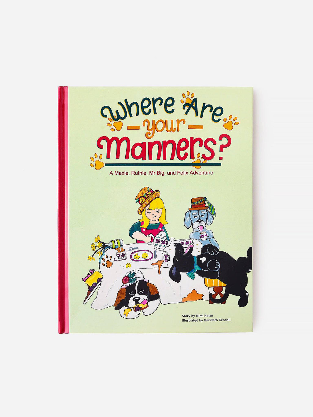 Saint Bernard Where Are Your Manners? Book - Saint Bernard